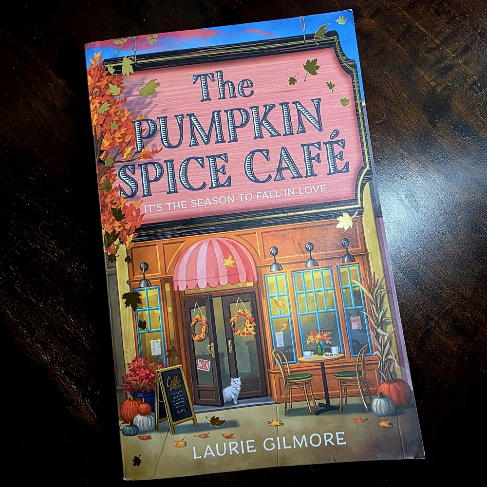The Pumpkin Spice Café by Laurie Gilmore